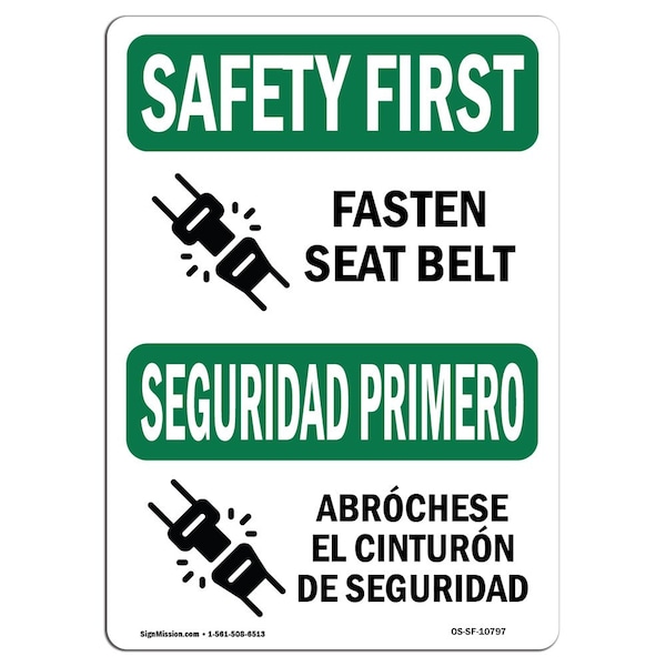 OSHA Sign, Fasten Seat Belt Bilingual, 24in X 18in Rigid Plastic, 24" W, 18" H, Landscape
